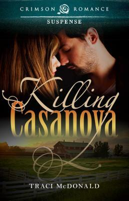 Killing Casanova by Traci McDonald