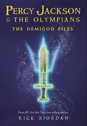 The Demigod Files by Rick Riordan