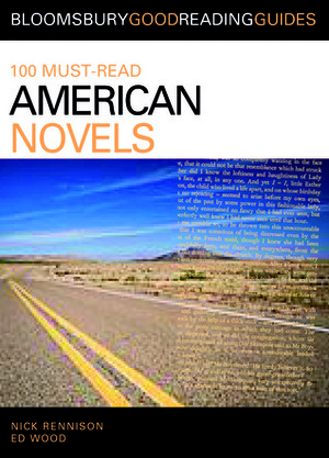100 Must-Read American Novels: Discover Your Next Great Read... by Ed Wood, Ed Wood, Nick Rennison