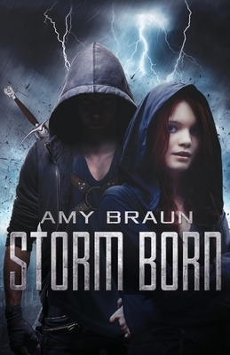 Storm Born by Amy Braun