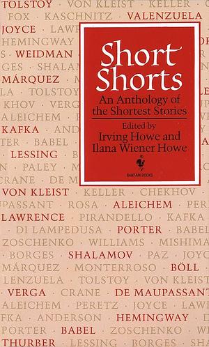 Short Shorts by Ilana W. Howe, Irving Howe