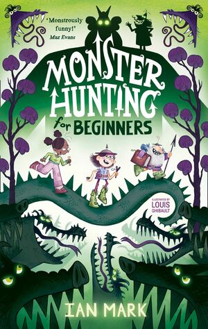 Monster Hunting for Beginners by Ian Mark