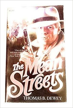 The Mean Streets by Thomas B. Dewey