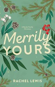 Merrily Yours by Rachel Lewis