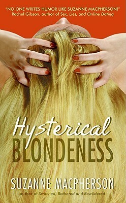 Hysterical Blondeness by Suzanne Macpherson