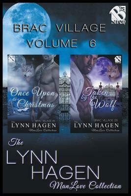 Brac Village, Volume 6 [once Upon a Christmas: Taken by the Wolf ] (the Lynn Hagen Manlove Collection) by Lynn Hagen