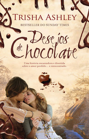 Desejos de Chocolate by Trisha Ashley