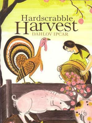 Hardscrabble Harvest by Dahlov Ipcar