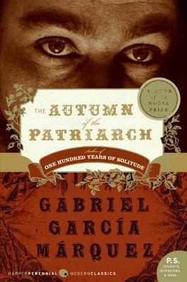El otono del patriarca / The Autumn of the Patriarch by Gabriel García Márquez
