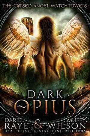 Dark Opius by Muffy Wilson, Dariel Raye