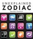 Unexplained Zodiac: The Inside Story to Your Sign by Sasha Fenton