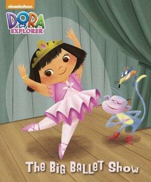 The Big Ballet Show by Nickelodeon Publishing