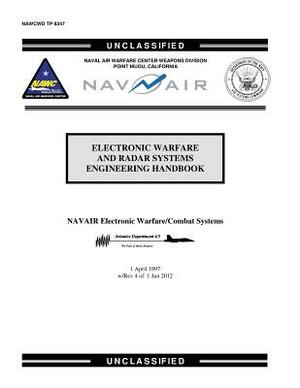 Electronic Warfare and Radar Systems Engineering Handbook by Naval Air Wafare Center Weapons Dvn, Scott O'Neill, U. S. Naval Air Systems Command