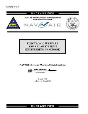 Electronic Warfare and Radar Systems Engineering Handbook by U. S. Naval Air Systems Command, Scott O'Neill, Naval Air Wafare Center Weapons Dvn