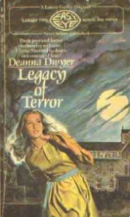 Legacy of Terror by Deanna Dwyer, Dean Koontz