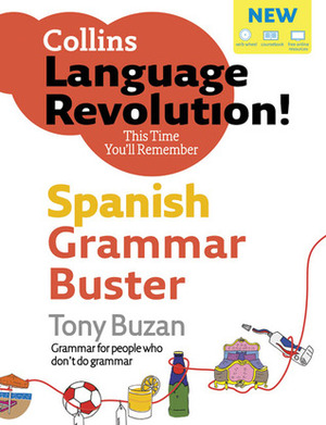 Collins Language Revolution! - Spanish Grammar Buster by Tony Buzan, Carmen Garcia del Rio