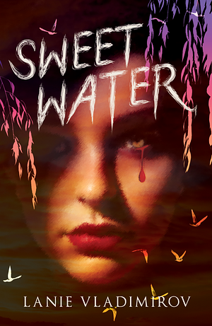 Sweet Water by Lanie Vladimirov