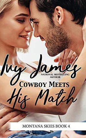 Cowboy Meets His Match by Kay Stockham, Kay Stockham, Ivy James