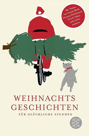 Weihnachtsgeschichten für glückliche Stunden by Sascha Michel, Jürgen Hosemann