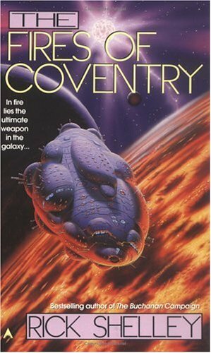 The Fires of Coventry by Rick Shelley