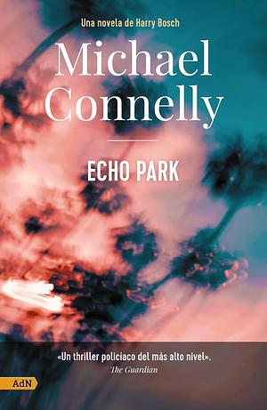 Echo Park by Michael Connelly