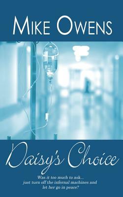 Daisy's Choice by Mike Owens