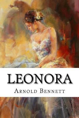 Leonora by Arnold Bennett