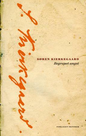 Begrepet angst by Søren Kierkegaard, Knut Johansen