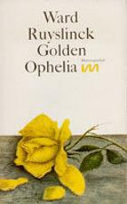 Golden Ophelia by Ward Ruyslinck