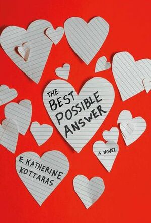 The Best Possible Answer by E. Katherine Kottaras