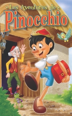 Les aventures de Pinocchio by Carlo Collodi