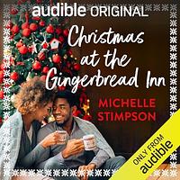 Christmas at the Gingerbread Inn by Michelle Stimpson