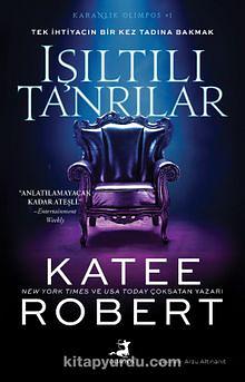 Işıltılı Tanrılar by Katee Robert