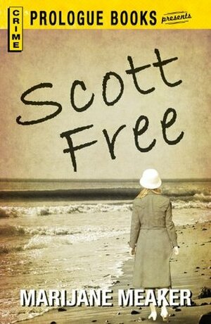 Scott Free by Marijane Meaker