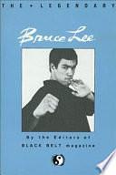 The Legendary Bruce Lee by Jack Vaughn, Mike Lee