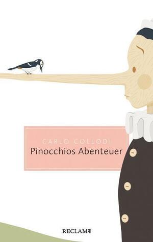 Pinocchios Abenteuer: Die Geschichte einer Holzpuppe by Carlo Collodi