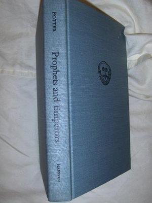 Prophets and Emperors: Human and Divine Authority from Augustus to Theodosius by David Stone Potter