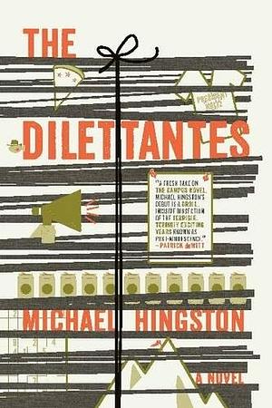 The Dilettantes by Michael Hingston