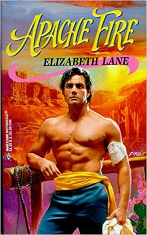 Apache Fire by Elizabeth Lane