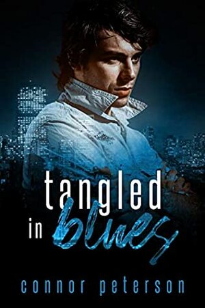 Tangled in Blues (Nightbreak Book 3) by Connor Peterson, Kelley York, J.R. Wesley