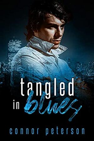 Tangled in Blues (Nightbreak Book 3) by Kelley York, Connor Peterson, J.R. Wesley