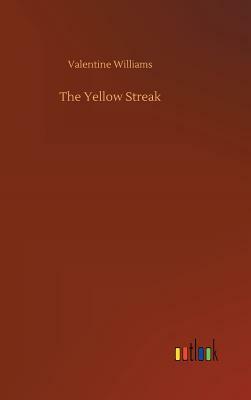 The Yellow Streak by Valentine Williams