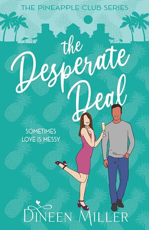 The Desperate Deal by Dineen Miller