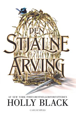 Den Stjålne Arving by Holly Black