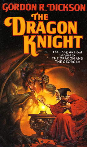 The Dragon Knight by Gordon R. Dickson