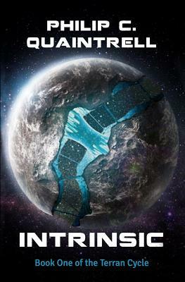 Intrinsic: Book One of the Terran Cycle by Philip C. Quaintrell