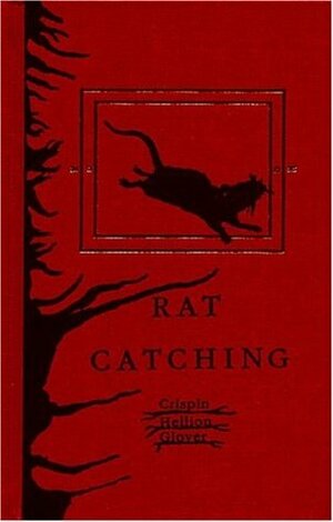 Rat Catching by Crispin Hellion Glover