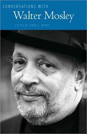 Conversations with Walter Mosley by Owen E. Brady