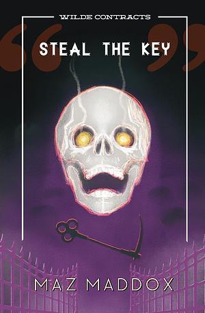 Steal the Key (Wilde Contracts #2) by Maz Maddox