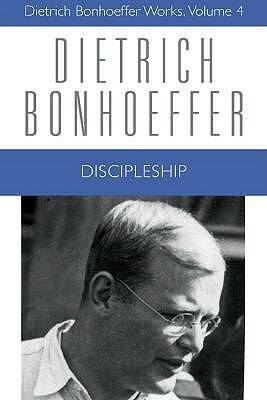 Discipleship by Barbara Green, John D. Godsey, Dietrich Bonhoeffer